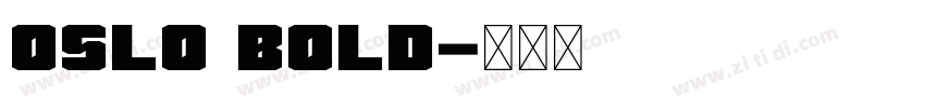 Oslo Bold字体转换